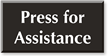 Press For Assistance Select a Color Engraved Sign