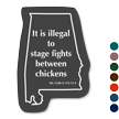 Animal Safety Law Novelty Sign For Alabama State
