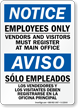 Bilingual Employees Only, Vendors Visitors Must Register Sign