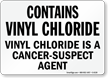 Contain Vinyl Chloride (Cancer Suspect Agent) Sign