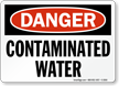 Danger Contaminated Water Sign