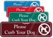 Please Curb Your Dog Engraved Sign