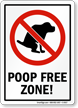 Poop Free Zone!