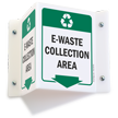 E Waste Collection Area Projecting Recycling Sign