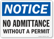 Notice: No Admittance Without a Permit