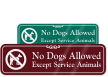 No Dogs Allowed Except Service Animals Sign