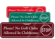 No Golf Clubs Allowed ShowCase™ Sign (STOP Symbol)