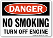Danger No Smoking Off Engine Sign