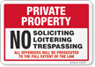 No Soliciting Loitering Trespassing Sign