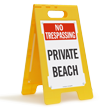 Private Beach No Trespassing Free Standing Sign
