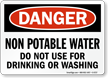 Non Potable Water OSHA Danger Sign