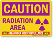 Radiation Area Video Surveillance Caution Sign