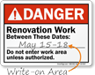 Renovation Work Between These Dates Write On Area Sign