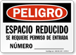 Spanish Peligro Espacio Reducido Se Requiere Permiso Sign