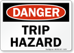 Trip Hazard OSHA Danger Sign