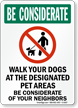 Walk Your Dogs At Designated Pet Areas Sign