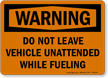Warning Dont Leave Vehicle Sign