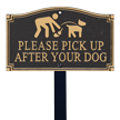 Pick up after your dog statement lawn plaque