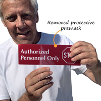 Authorized Personnel Only signs with protective premask