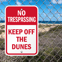 Keep Off The Dunes Sign