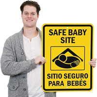 Safe Baby Site Bilingual Sign