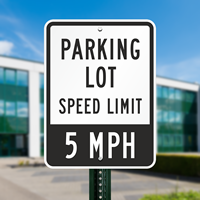 Parking Lot Speed Limit 5 MPH,Parking Lot Sign