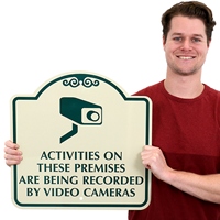 Activities On Premises Under Video Surveillance SignsatureSigns™