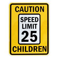 Caution Speed Limit 25 Mph Children Signs
