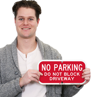 No Parking Sign,Do Not Block Driveway