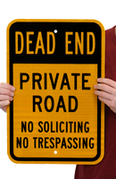 Private Road No Soliciting No Trespassing Signs