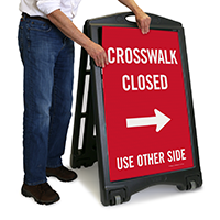 Crosswalk Closed Use Other Side Sign