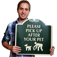 Please Pick Up After Your Pet Signs