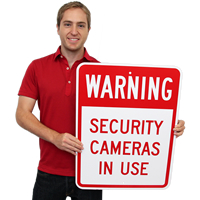 Warning - Security Cameras In Use Signs