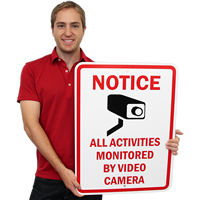 Notice Activities Monitored Video Camera Signs