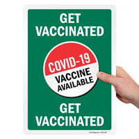Safety sign: Get vaccinated, vaccine available