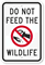 Do Not Feed Wildlife (With Graphic) Sign