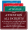 Custom ShowCase Attention All Patients Hospital Sign