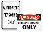 Authorized Personnel Only Signs