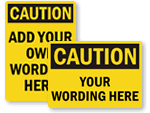 Custom Caution Signs