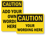 Custom Caution Signs