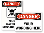 Custom Danger Signs