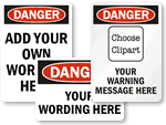 Custom Danger Signs