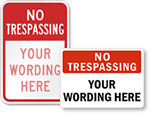 Custom No Trespassing Signs