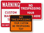 Custom No Trespassing Signs