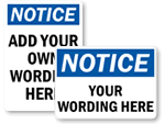 Custom Notice Signs