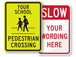 Custom Pedestrian Signs