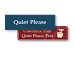 Quiet Please Signs