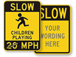 Custom Slow Down Signs