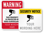 Custom Surveillance Signs