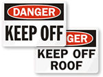 Keep Off Signs